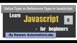 Value Type vs Reference Type in JavaScript - Part - 8