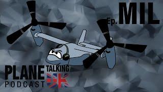 The Mini Military Special | Plane Talking UK Podcast | Aviation Podcast