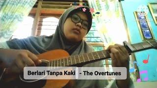 Berlari Tanpa Kaki - The Overtunes (Cover By Shelvi Puspita)