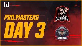 [Matches] Турнир Warface PRO.Masters. Day 3. Без_Понтов vs Inroads