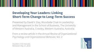 Developing Your Leaders: Linking Short-Term Change to Long-Term Success