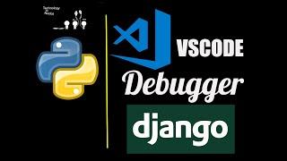 Debugger in VS-Code for Django Project || Django Tutorial || VSCode || Debugger