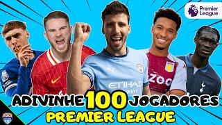 ADIVINHE 100 JOGADORES EM 3 SEGUNDOS - adivinhe os craques da PREMIER LEAGUE quiz de futebol