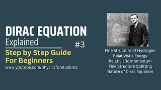 What is Dirac Equation | Dirac Equation Explained | Dirac Equation In Relativistic Quantum Mechanics