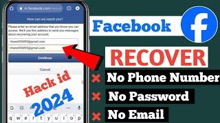 How to Recover Facebook Account Without Email And Phone Number 2024 | Recover Hack Fb Id