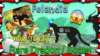 ROBLOX | Felandia - How To Get Rare Dragon / Boots! (NPC) #7 - 1080HD