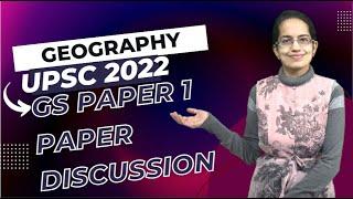 UPSC Mains 2022 Solution GS Paper 1 Geography Questions – 100% As Expected (Discussion)