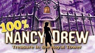 100% Run | Nancy Drew Treasure in the Royal Tower | Full Walkthrough No Commentary