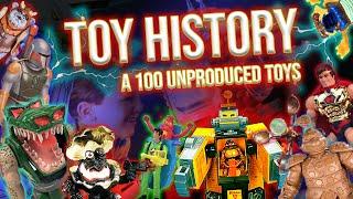 100 UNPRODUCED TOYS - a Toy History Compilation