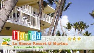 La Siesta Resort & Marina - Islamorada Hotels, Florida