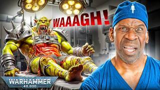 ORK Anatomy Is A Mindf*ck! Surgeon Explains Warhammer 40k Bioengineering