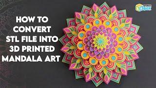 how to convert STL file into 3d printed mandala art