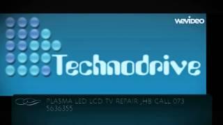 Technodrive Plasma LED LCD Repair JHB www.technodrive.co.za     - Created with WeVideo