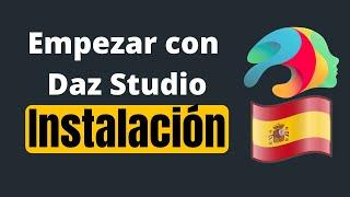 Daz Studio | Empezar con Daz Studio | Instalación