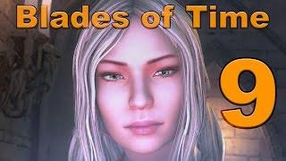 Прохождение Blades of Time (Клинки Времени) Часть 9.