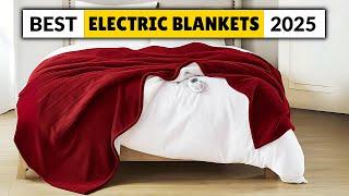 Best Electric Blankets 2025 – Stay Warm & Cozy with the Top Heated Blankets!