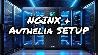 NGINX Proxy Manager + Authelia Installation Guide