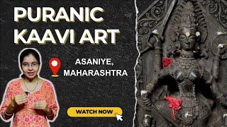 Puranic Tales in Kaavi Art | Asaniye, Konkan, Maharashtra| Archaeologist Sawani Shetye