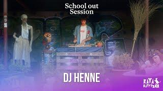 DJ Henne - Schools out Session - KataHaifisch