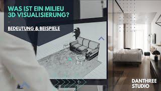 Was ist ein Milieu CGI / 3D Visualisierung? (Bedeutung & Beispiele)