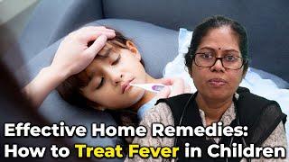 Effective Home Remedies: How to Treat Fever in Children