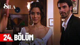 Sıla - Episode 24