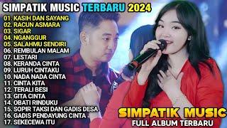 KASIH DAN SAYANG - Laila Ayu Ft Irwan D'academy - RACUN ASMARA - SIGAR - SIMPATIK MUSIC TERBARU 2024