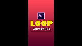 How to Loop Animations in After Effect | YouTube Short Tutorial #Loop_Animation