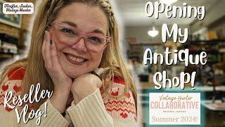 Re-Opening My Antique Brick and Mortar Shop | Just Take That LEAP! Reseller Vlog