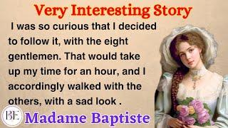 Learn English through Story ⭐ Level 3 - Madame Baptiste - Graded Reader