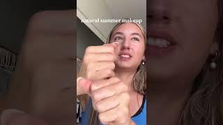 natural Summer makeup! #grwm #makeup #summervibes #summervibes #summershorts #summermakeup #viral ￼