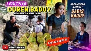 Duren Baduy dan Pesona Gadis Cantik Baduy, Gak Ada Obat !!!