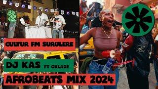 CULTUR FM Surulere (2024 Live Afrobeats Mix by DJ Kas, Hosted by Toby Shang, Special Guest Oxlade)