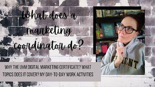 What does a marketing coordinator do? || UVM Digital Marketing Fundamentals Certificate