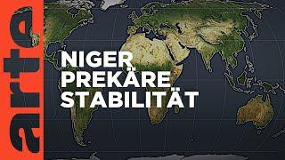 Niger - Prekäre Stabilität | Mit offenen Karten Reupload | ARTE