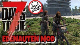 7 Days To Die Edenauten Mod | 6 | Ich habe ein Fahrrad und Helly nicht | Insane Deutsch