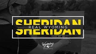 Real Wyoming: Sheridan