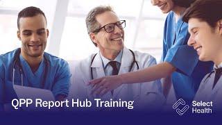 Quality Provider Program Report Hub Training