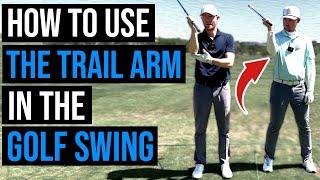 How to Use the Trail Arm in the Golf Swing