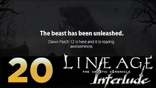 Lineage 2: Interlude - Episode 20 - Dawn Patch v12