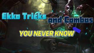 Learn These Ekko Tricks and Combos, You May Play Ekko Better.