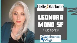 BELLE MADAME - LEONORA MONO SF - 60/101 | CONTINENTAL WIGS  WIG REVIEW