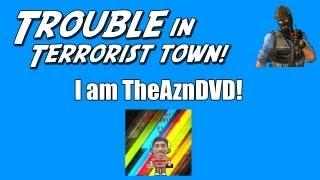 Trouble In Terrorist Town Moments - I am TheAznDVD!