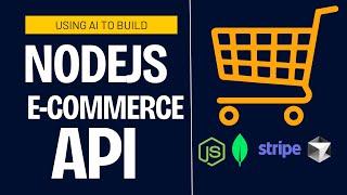 Using AI to Build an Ecommerce API with Node.js | Payment Integration Tutorial | AI for Coding -2025