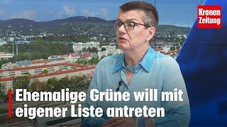 Ehemalige Grüne will mit eigener Liste antreten | krone.tv NEWS