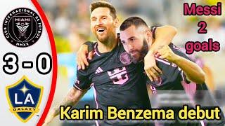 Messi 2 goals in 3 minutes & Karim Benzema debut  Inter Miami vs Galaxy 3/0 Highlights #Messi