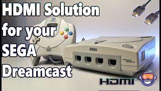 Get a Dreamcast HDMI . Simple , Affordable Solution. By LevelHike