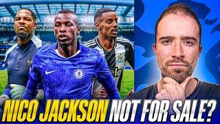 NICO JACKSON NOT FOR SALE? CHELSEA STILL WANT STRIKER? MAIGNAN TO CHELSEA STILL ON? ISAK STAYS?
