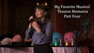 my favorite musical theatre moments part four