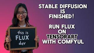 Stable Diffusion is FINISHED! How to Run Flux on TensorArt with ComfyUl